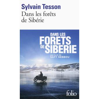 1 - Dans les forêts de Sibérie - Sylvain Tesson - Partie 1 - livre